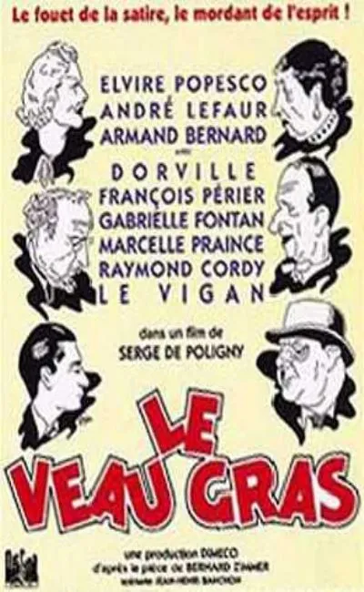 Le veau gras