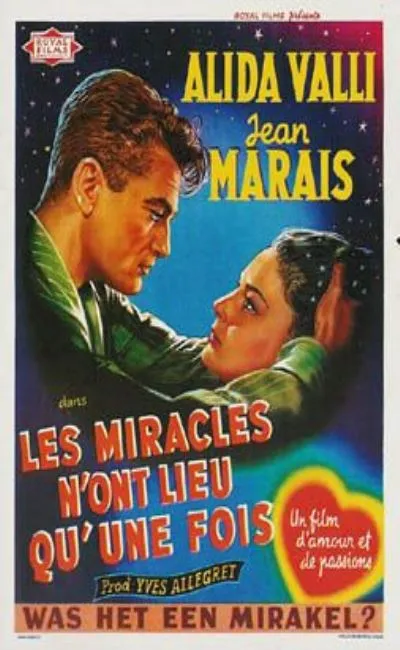 Les miracles n'ont lieu qu'une fois