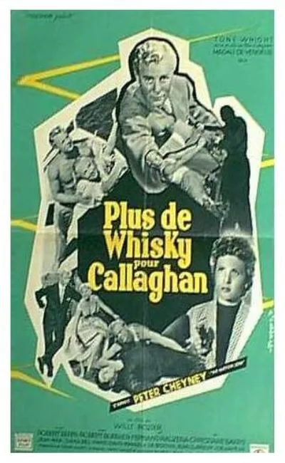 Plus de whisky pour Callaghan