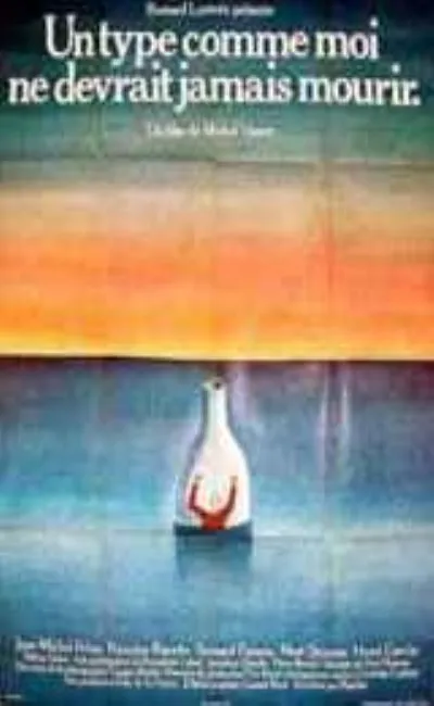 Un type comme moi ne devrait jamais mourir (1976)