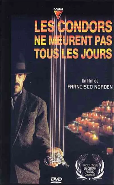 Les condors ne meurent pas tous les jours