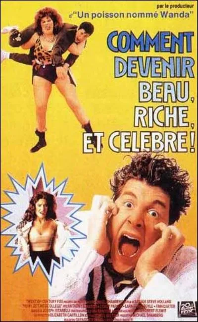 Comment devenir beau riche et célèbre