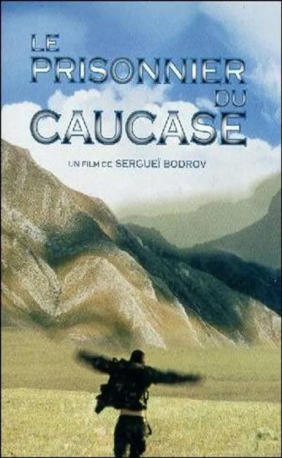 Le prisonnier du Caucase (2002)