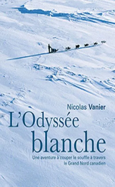 L'odyssée blanche