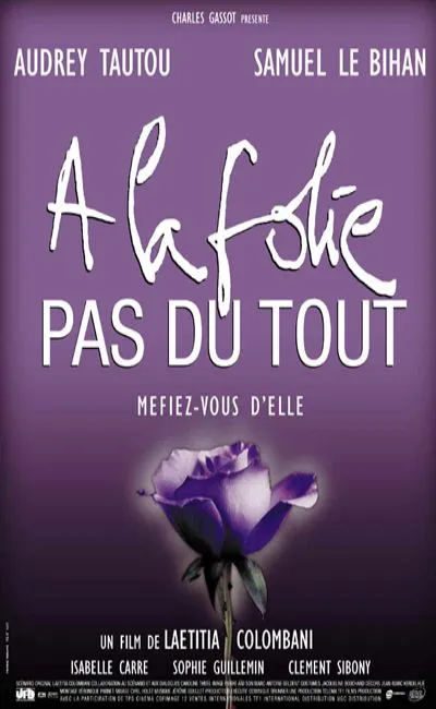 A la folie pas du tout