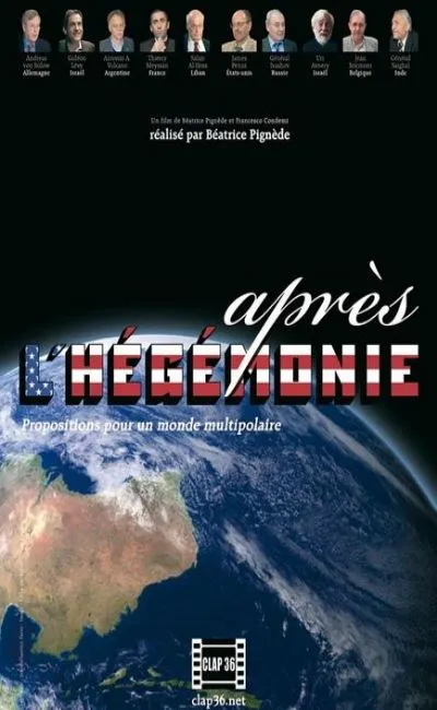 Après l'hégémonie propositions pour un monde multipolaire