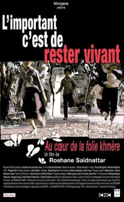 L'important c'est de rester vivant