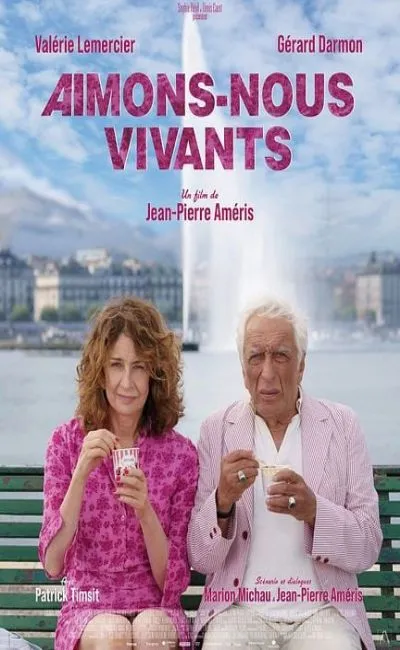 Aimons-nous vivants (2025)